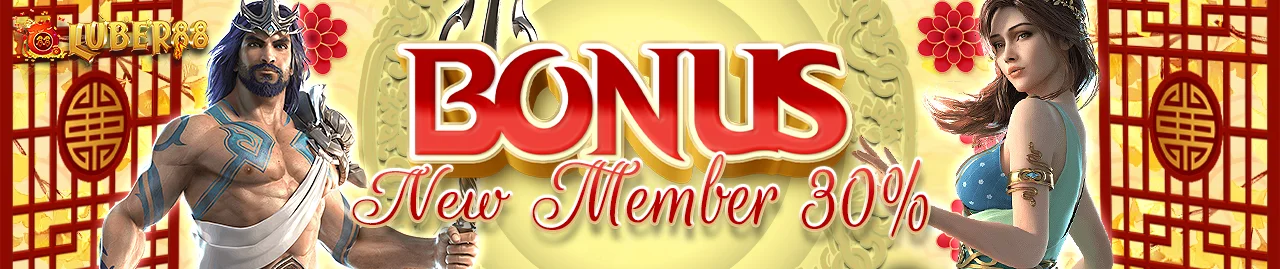 BONUS NEW MEMBER 30%
